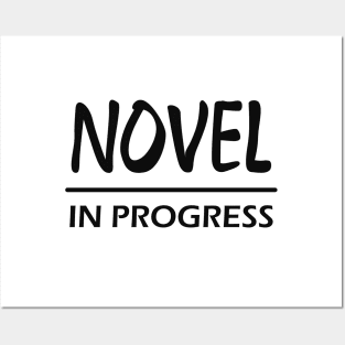 Novel in progress Posters and Art